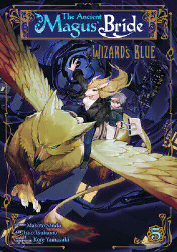 The Ancient Magus' Bride: Wizard's Blue Vol. 5 (The Ancient Magus' Bride: