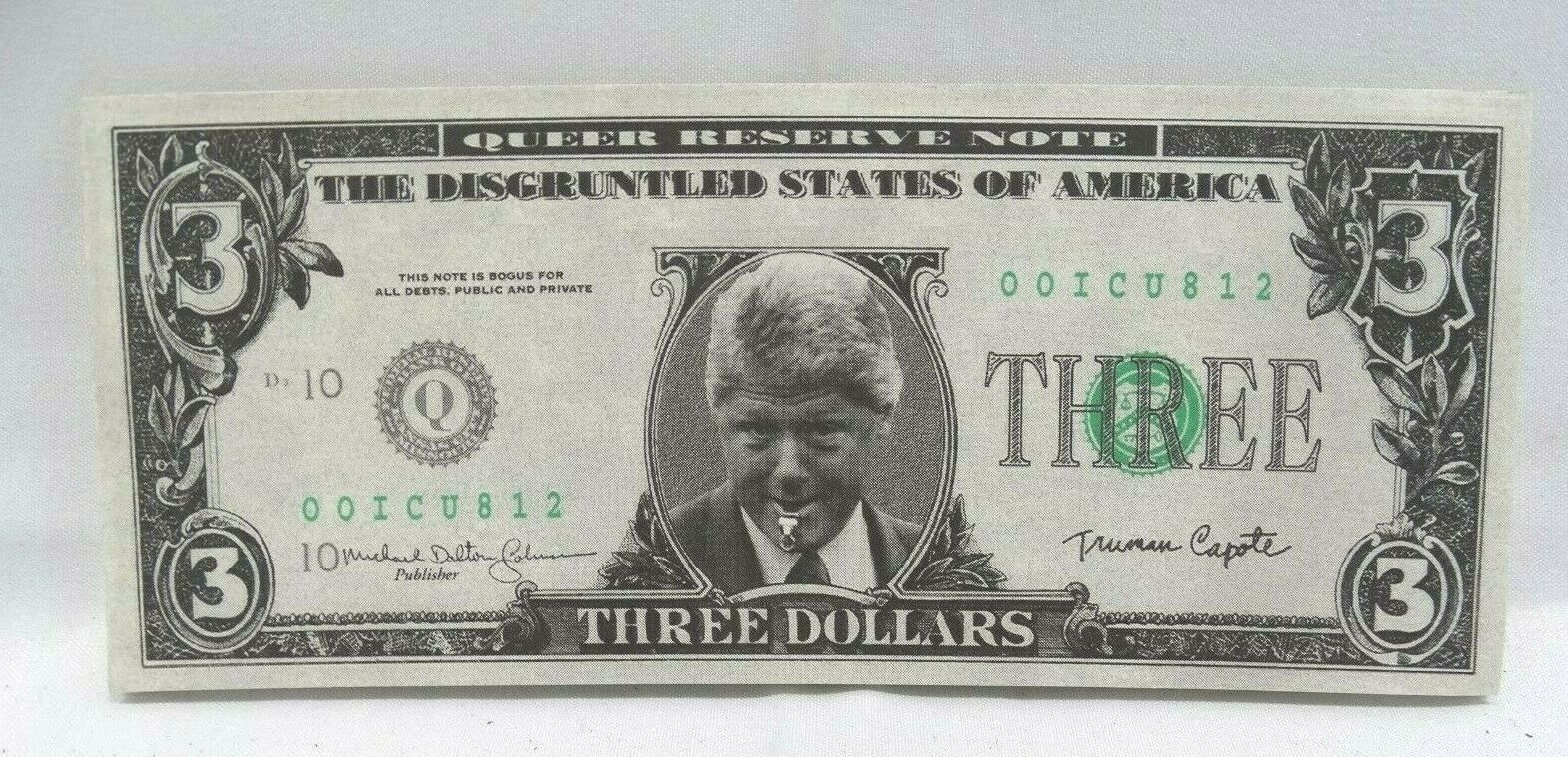 1993 President Bill Clinton $3 dollar bill Slick Times Novelty Money