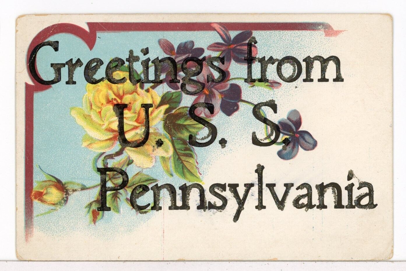 1907 - 1915 Greetings from U. S. S. PENNYSLVANIA Postcard