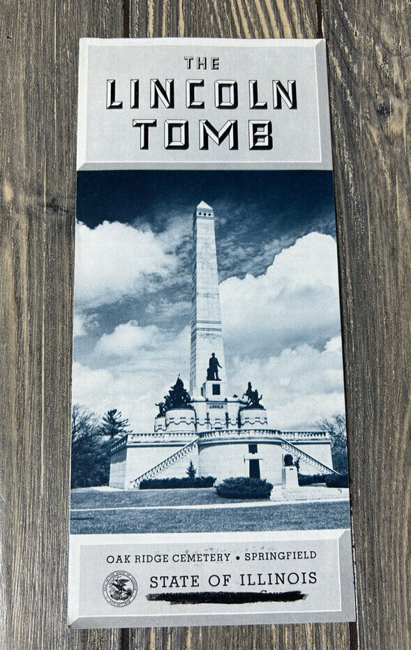 VTG The Lincoln Tomb State Of Illinois Oak Ridge Cemetery Springfield Brochure 