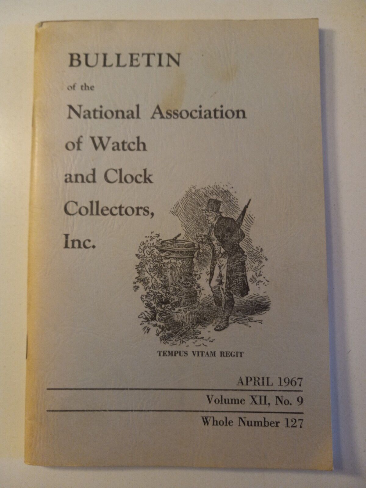 BULLETIN of the National Association of Watch and Clock Collectors 1967 XII No.9