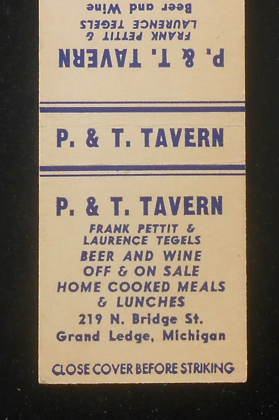 1940s P. & T. Tavern Frank Pettit & Laurence Tegels 219 N. Bridge Grand Ledge MI