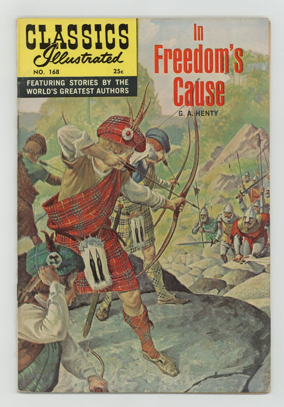 Classics Illustrated 168 In Freedom\'s Cause #1 FN/VF 7.0 1969