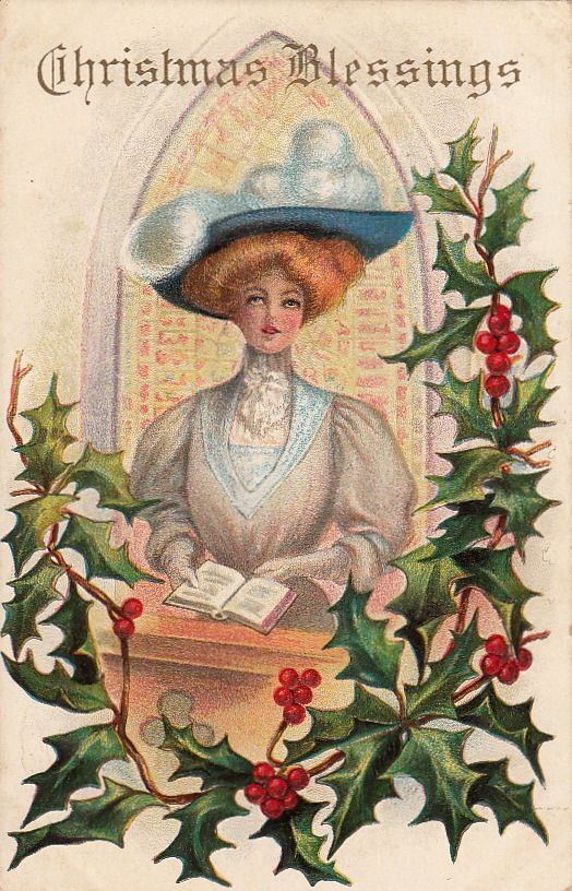 Postcard Christmas Blessings Woman Large Fancy Hat + Holly
