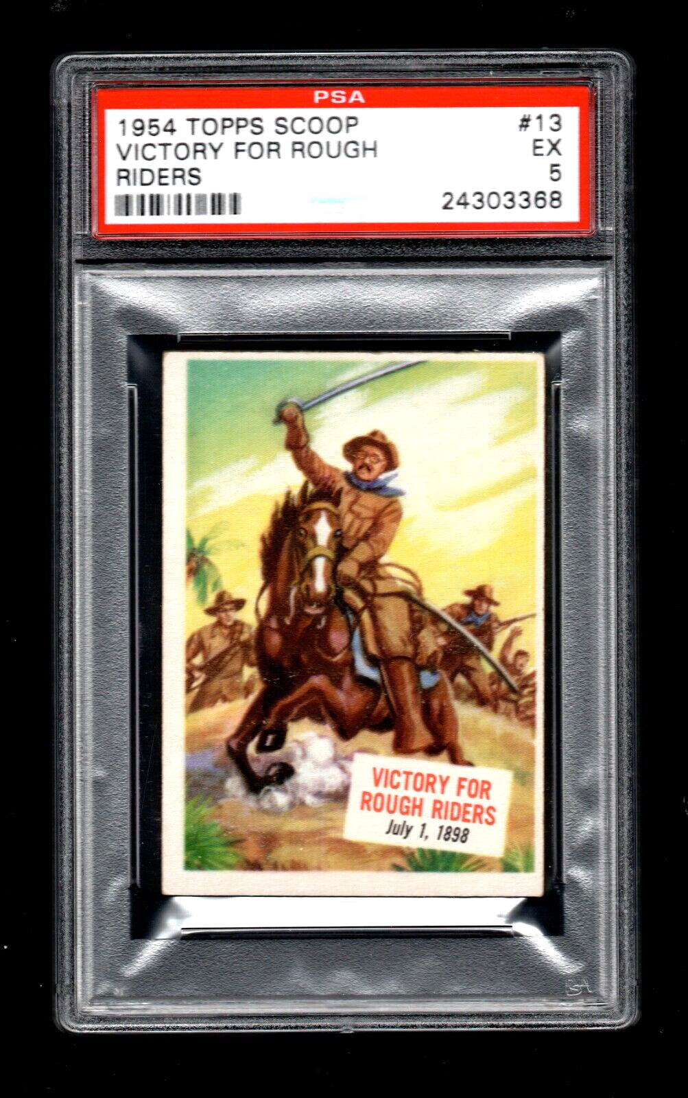 1954 Topps Scoop #13 Victory For Rough Riders July 1, 1898  PSA 5