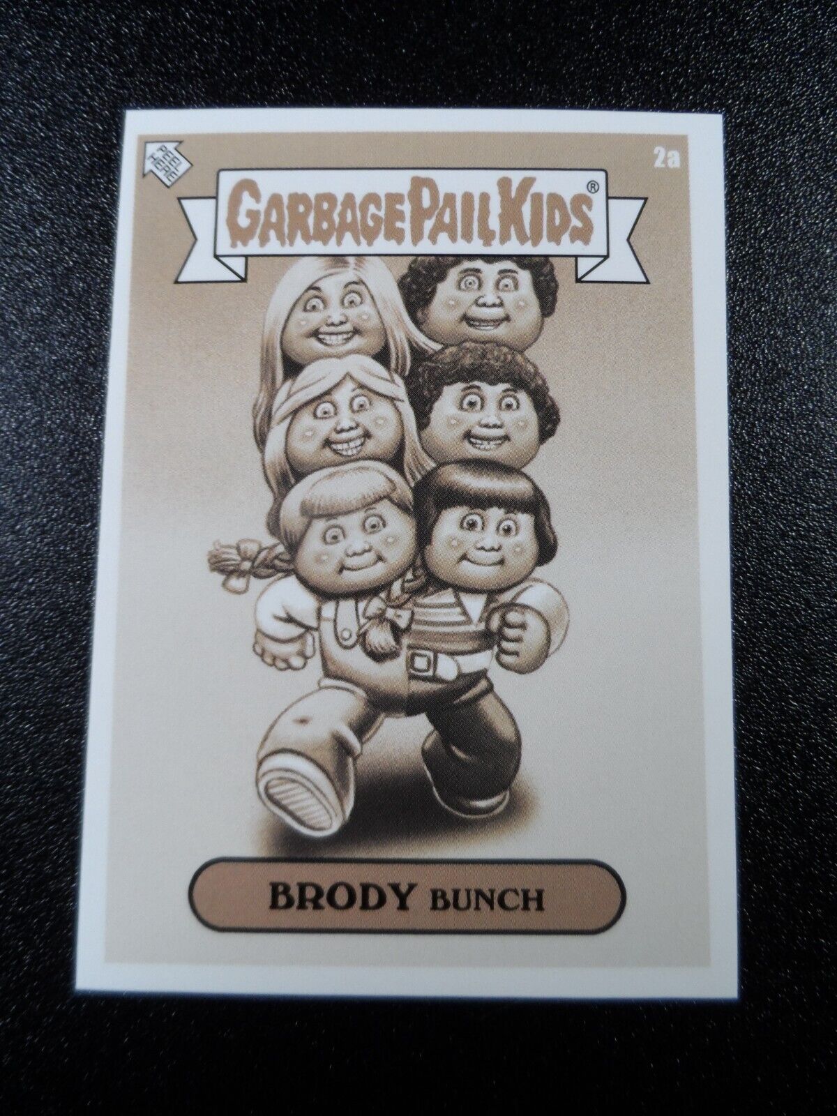 SP Sepia Parallel Brady Bunch Spoof Brody Bunch 2a Garbage Pail Kids