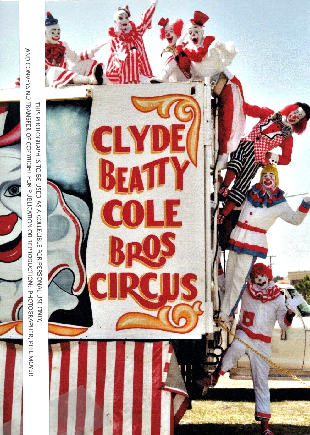 1985 - Clyde Beatty Cole Bros Photograph - Clown Alley on Truck