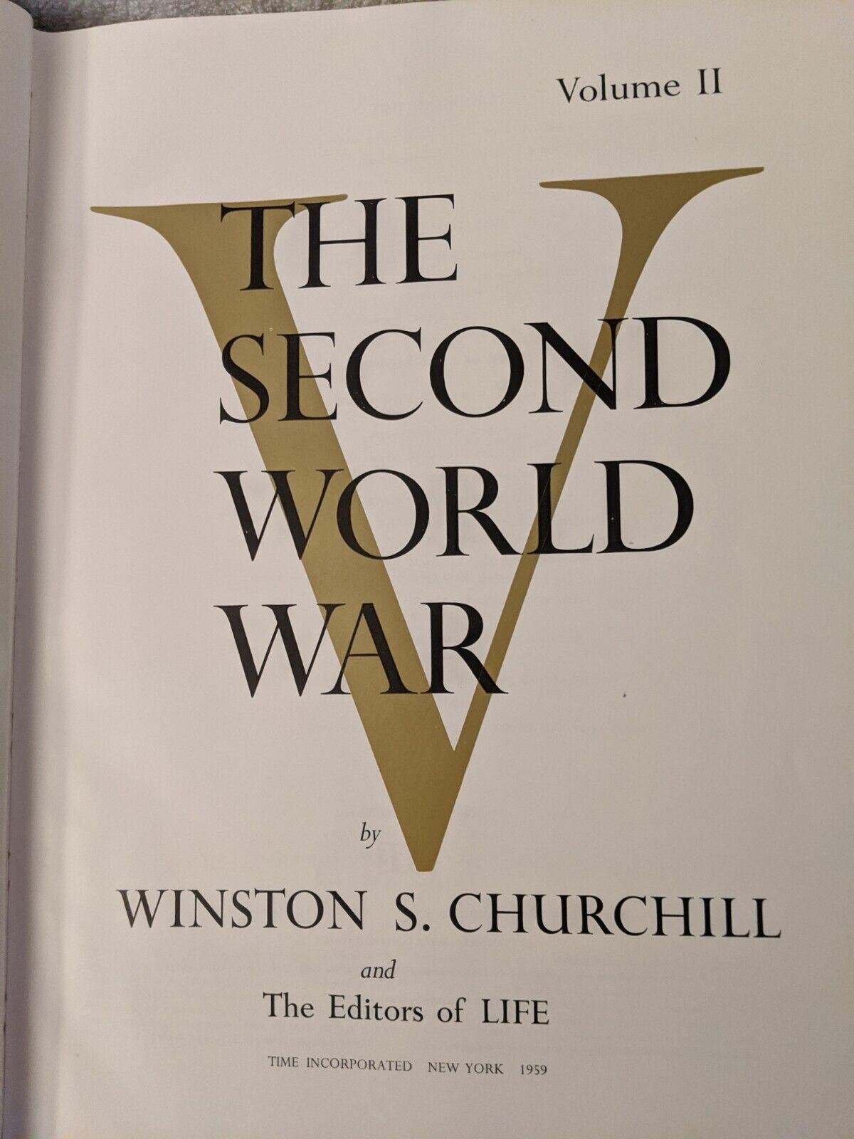 The Second World War Volumes 1 & 2, Time Inc. NY 1959 By Winston Churchill 