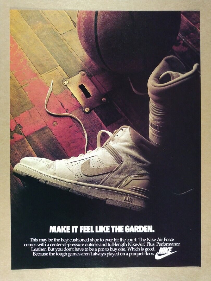 1986 Nike Air Force Basketball Shoe 'Feel like the Garden.' vintage print Ad