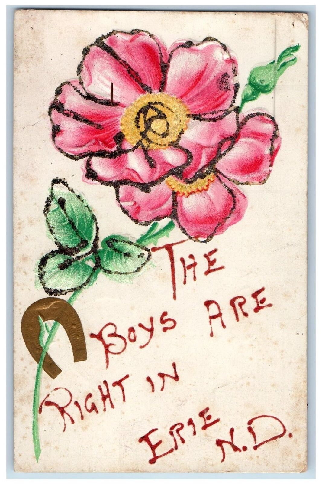 Erie North Dakota ND Postcard The Boys Are Right In Embossed Flowers c1910\'s