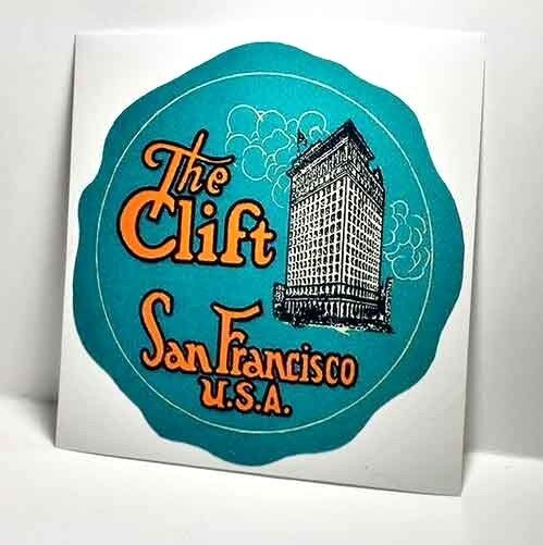 The Clift Hotel San Francisco USA  Vintage Style Travel Decal / Vinyl Sticker