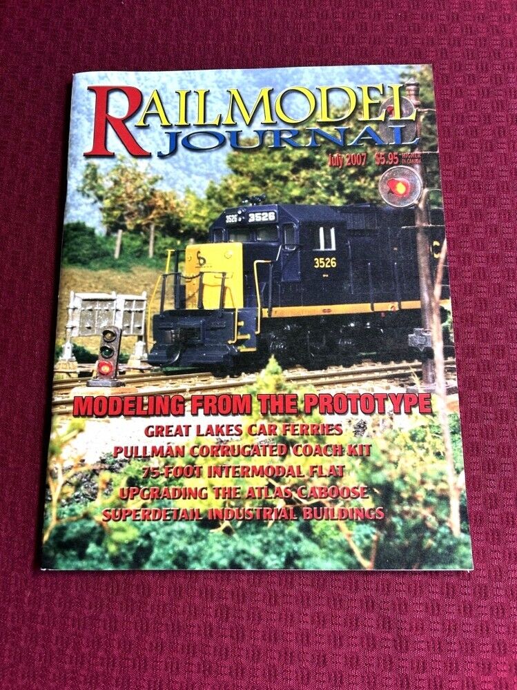 Railmodel Journal Magazine July 2007 : Modeling from the Prototype