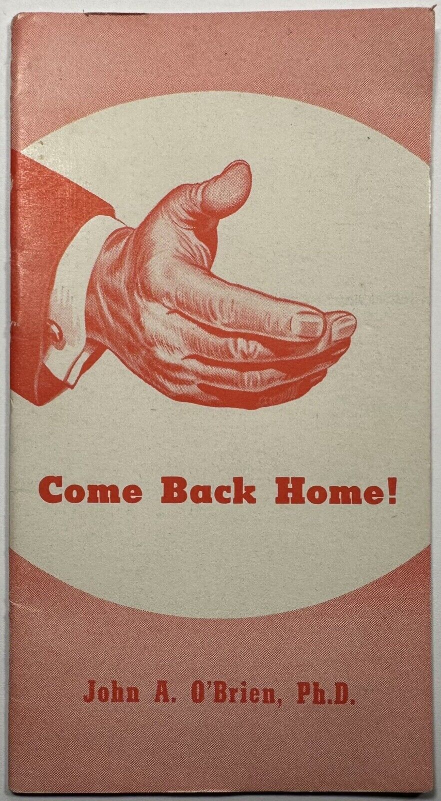 Come Back Home, Vintage 1957 Holy Devotional Booklet.