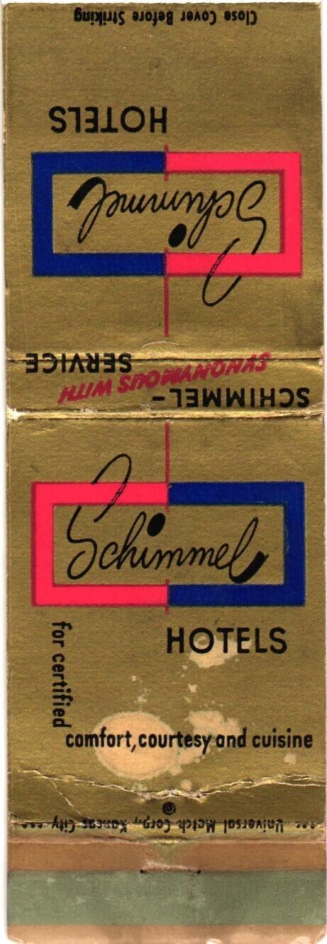 Schimmel Hotels For Comfort, Courtesy and Cuisine Vintage Matchbook Cover