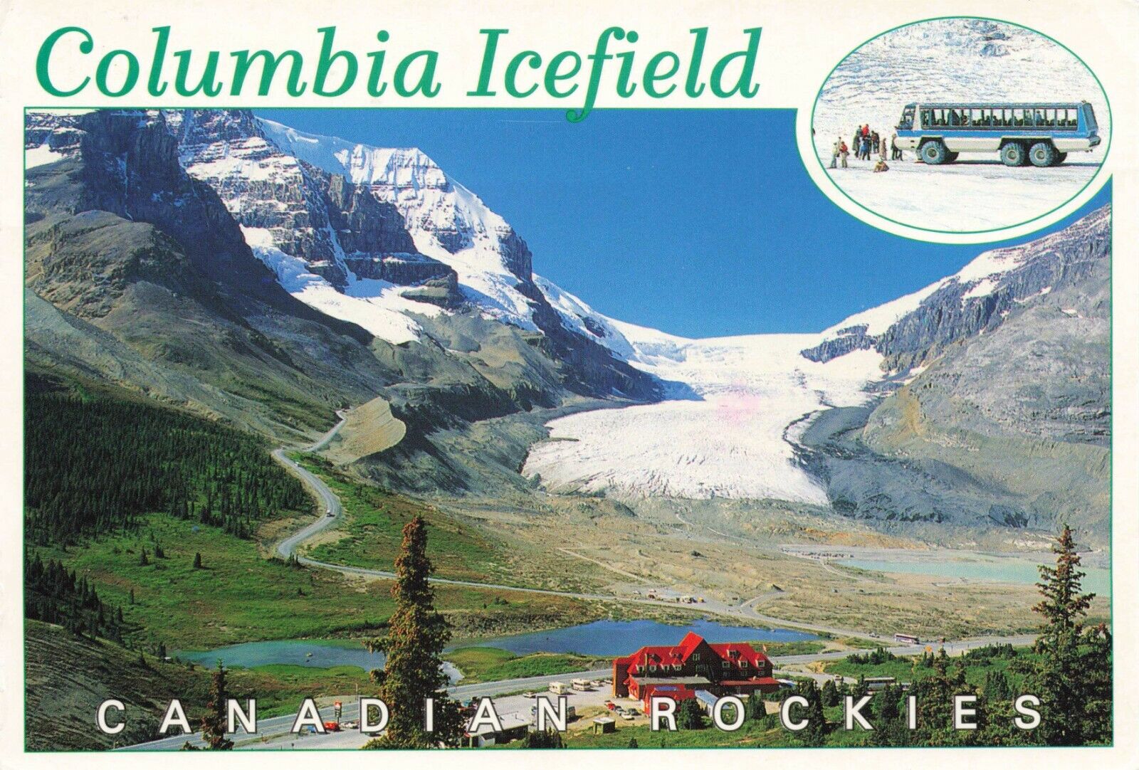 Postcard Columbia Icefield Canadian Rockies Mountains Canada Snow Mountain
