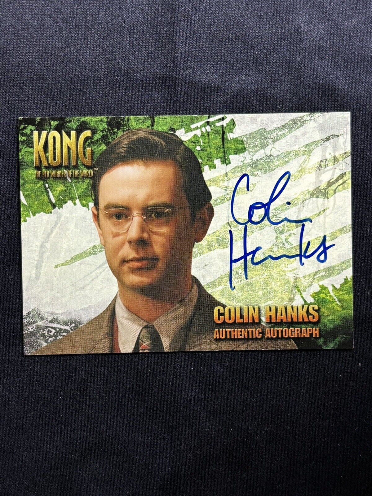 COLIN HANKS 2005 Topps KING KONG MOVIE AUTOGRAPH AS PRESTON