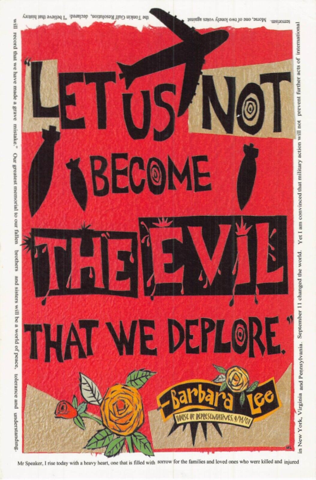 Postcard: Let Us Not Become The Evil That We Deplore, Quoted by Barbara Lee