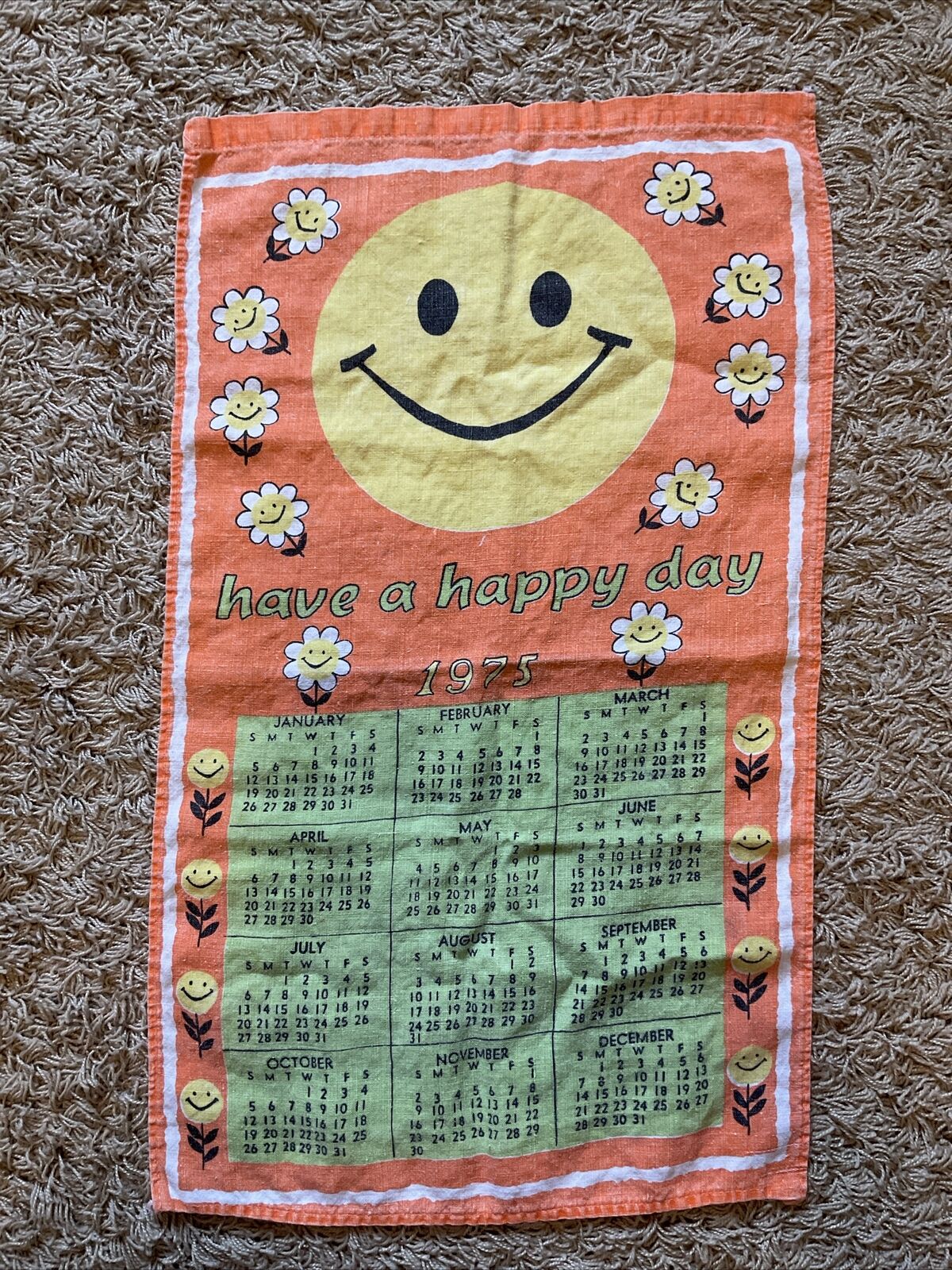 Vintage Cloth Linen Calendar Kitchen Tea Towel 1975 “Happy Day” Flowers