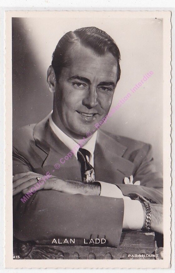 Cpsm RPPC STAR Alan Ladd Photo PARAMOUNT Pictures EDT P.I.415
