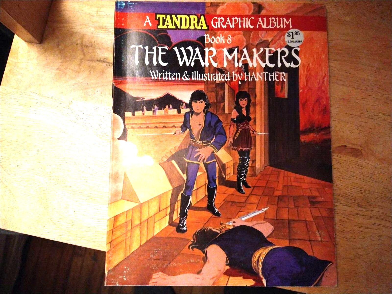 THE WAR MAKERS Book 8 A Tandra Graphic Novel A Hanthercraft Publication