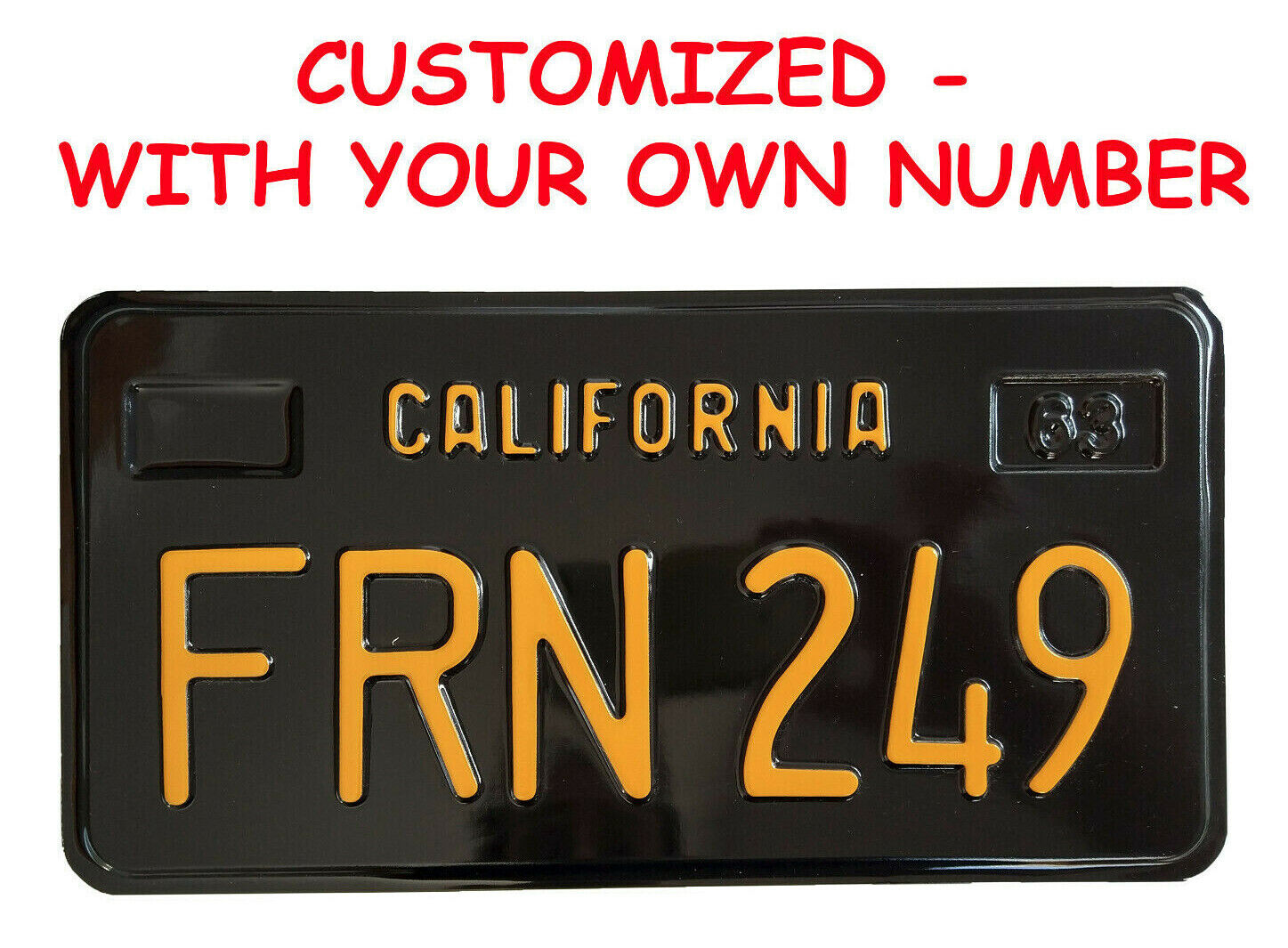 California 1963 METAL EMBOSSED License Plate Personalized Custom Car Auto