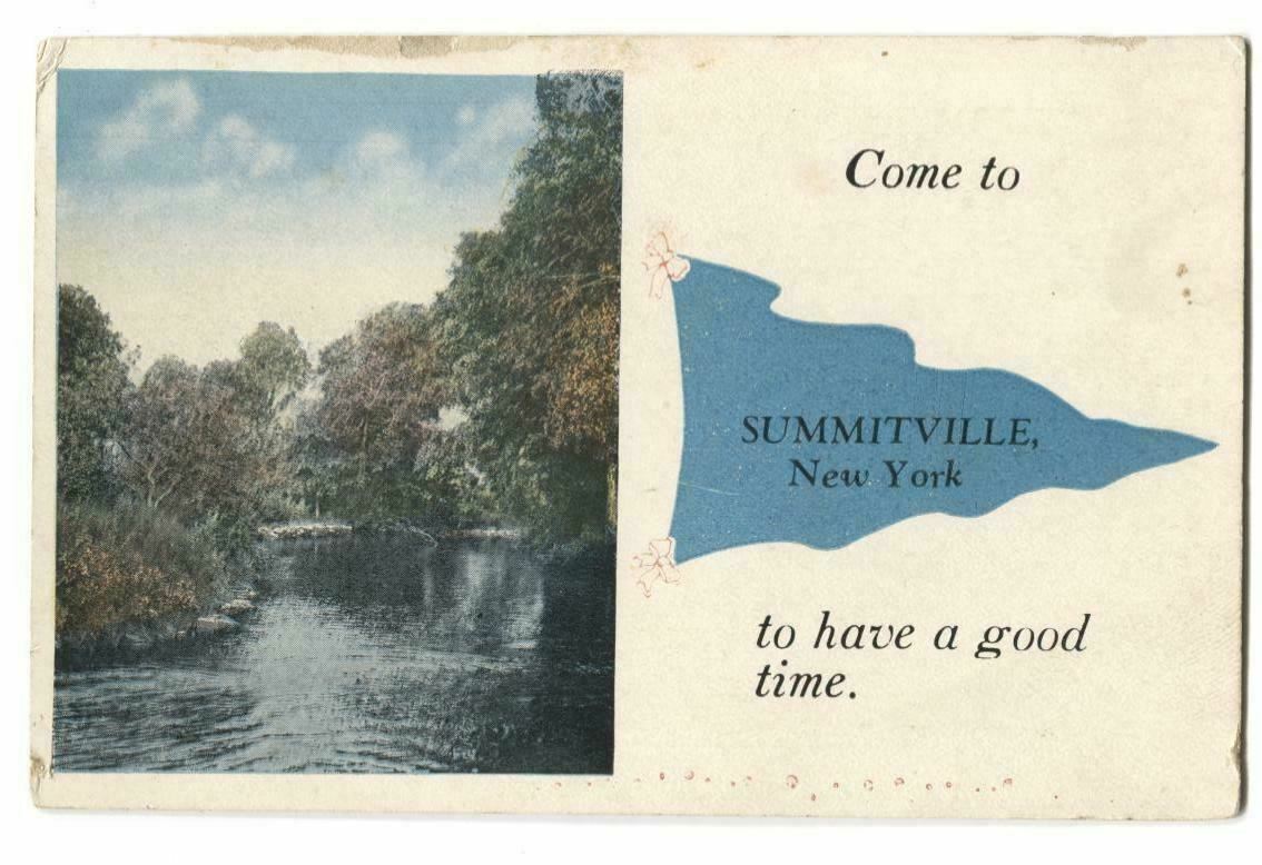 Postcard Come to Summitville New York to Have a Good Time