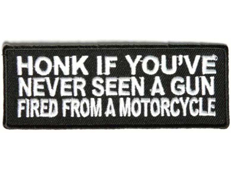 HONK IF YOU'VE NEVER.. Embroidered Jacket Vest Funny Biker Saying Patch Emblem