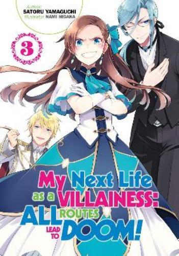 Satoru Yamaguch My Next Life as a Villainess: All Routes (Paperback) (UK IMPORT)