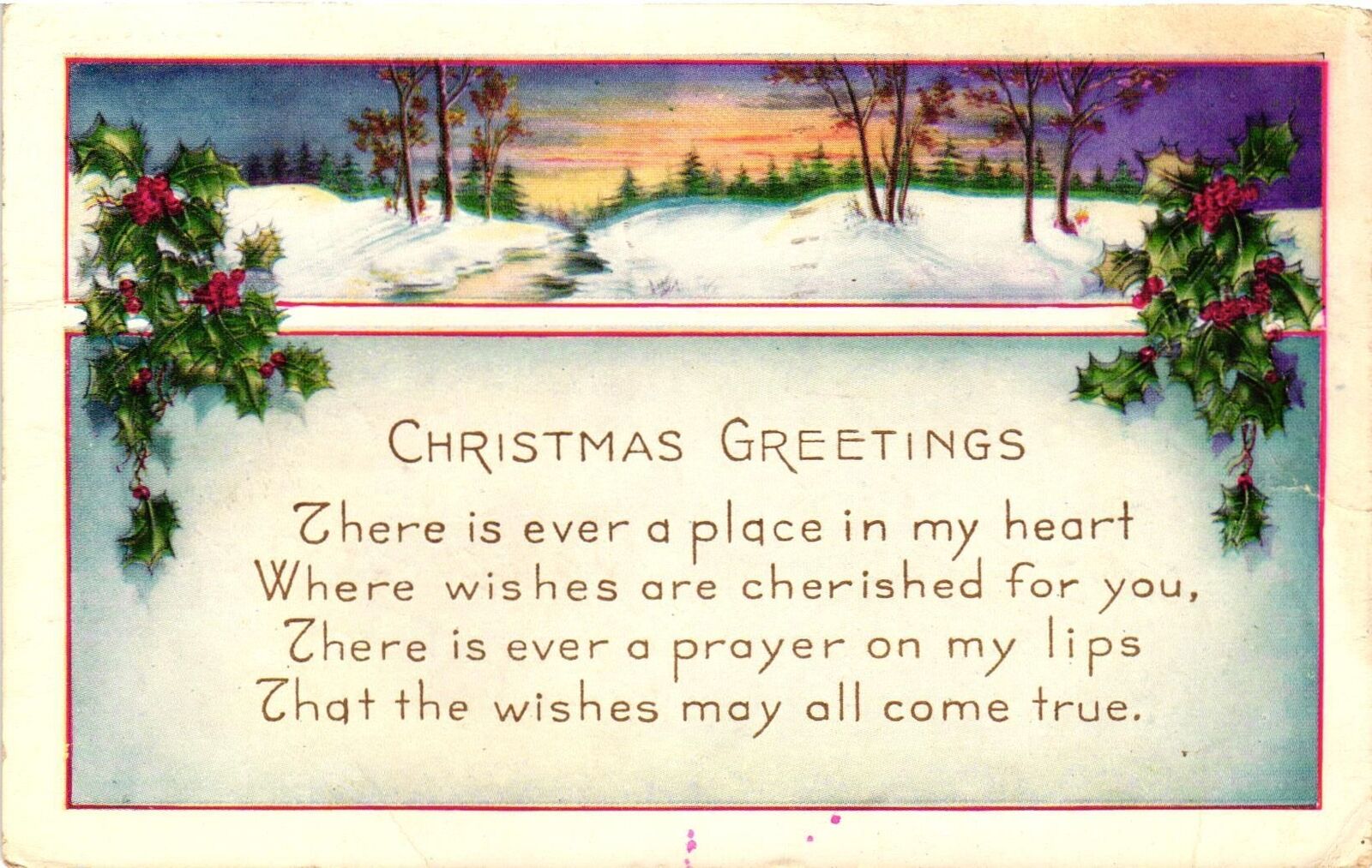 Vintage Postcard- Snowy ground, Christmas Greetings, There is ever a Early 1900s
