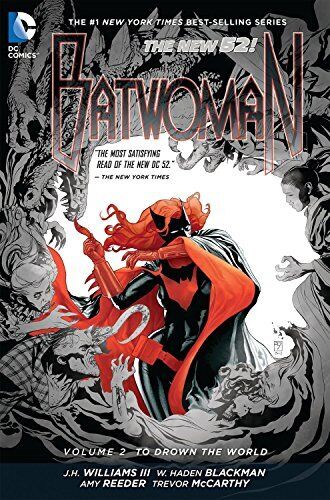 Batwoman Vol. 2: To Drown the World (The New 52) by Blackman, W. Haden Hardback