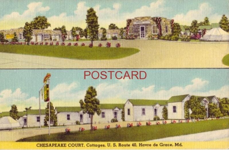 CHESAPEAKE COURT, U.S Route 40, HAVRE DE GRACE, MD. Charles C Nelson, Owner