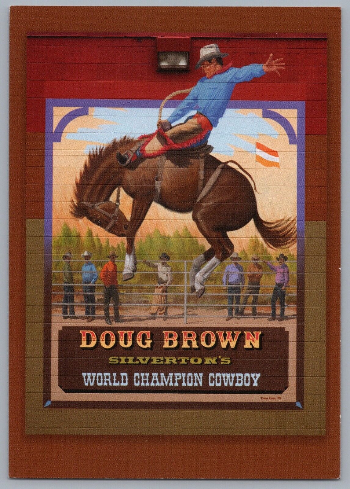 Silverton CO Mural Society Doug Brown World Champion Cowboy 4x6 Postcard