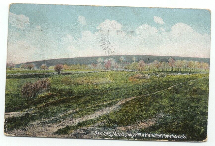 Danvers MA Folly Hill A Haunt Of Hawthorne\'s c1910 Postcard Massachusetts