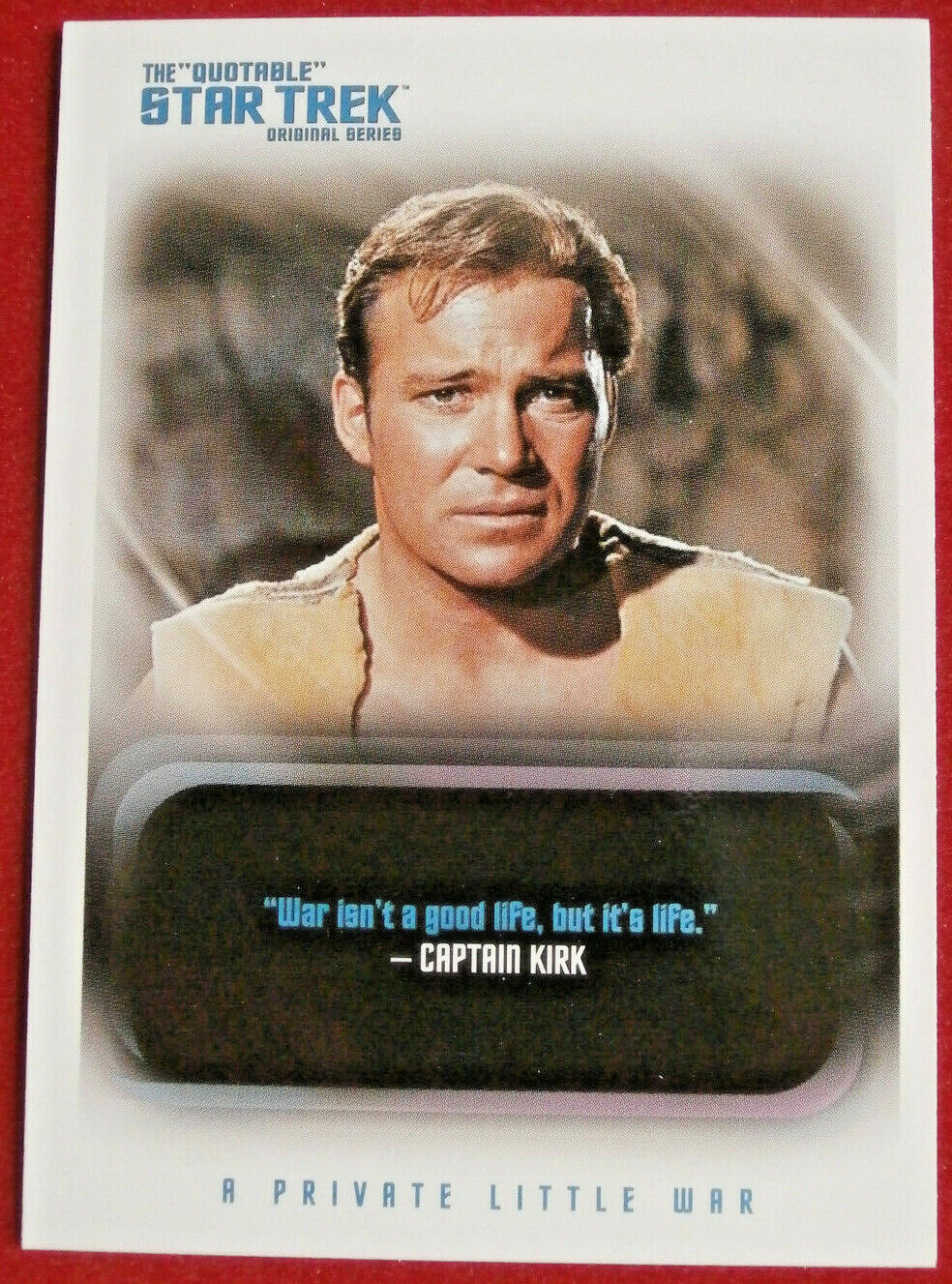 QUOTABLE STAR TREK TOS - Card #065 - KNOWING THAT WE\'RE NOT GOING TO KILL TODAY