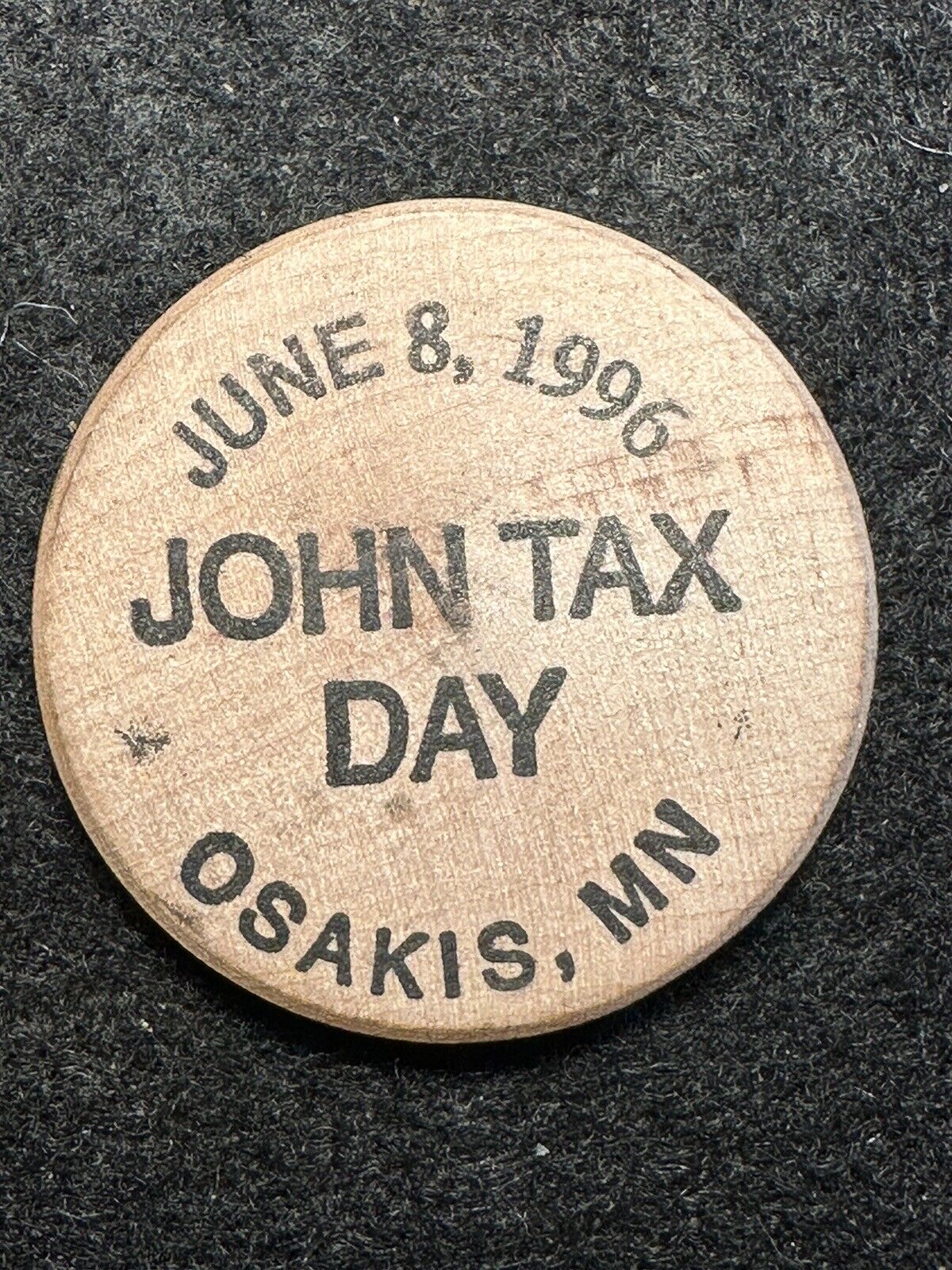 Osakis, MN John Tax Day October Hayride Good For $1.00 Trade Token Wooden Nickel