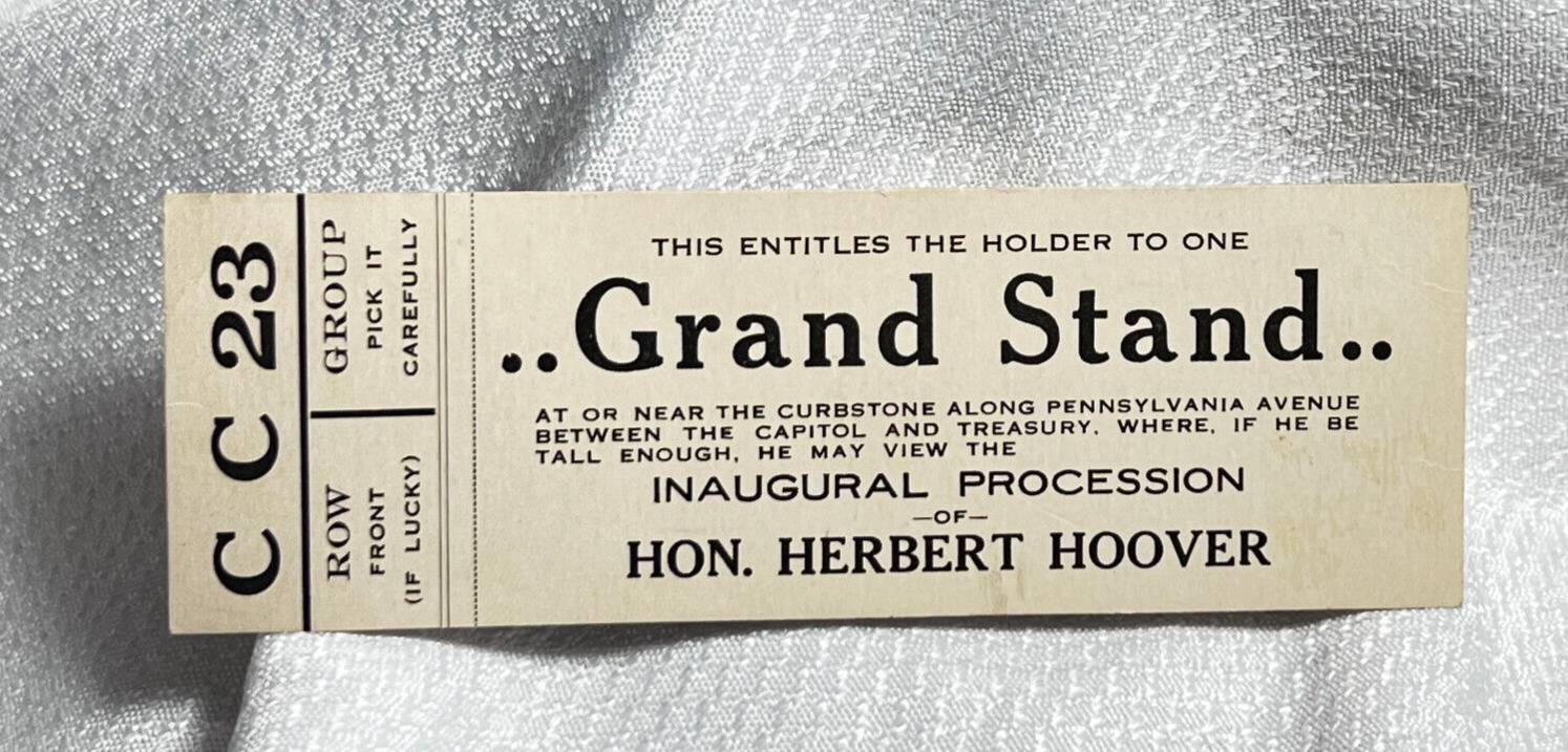 1929 Grand Stand Ticket Inaugural Procession Of Hon. Herbert Hoover Shelley Co.