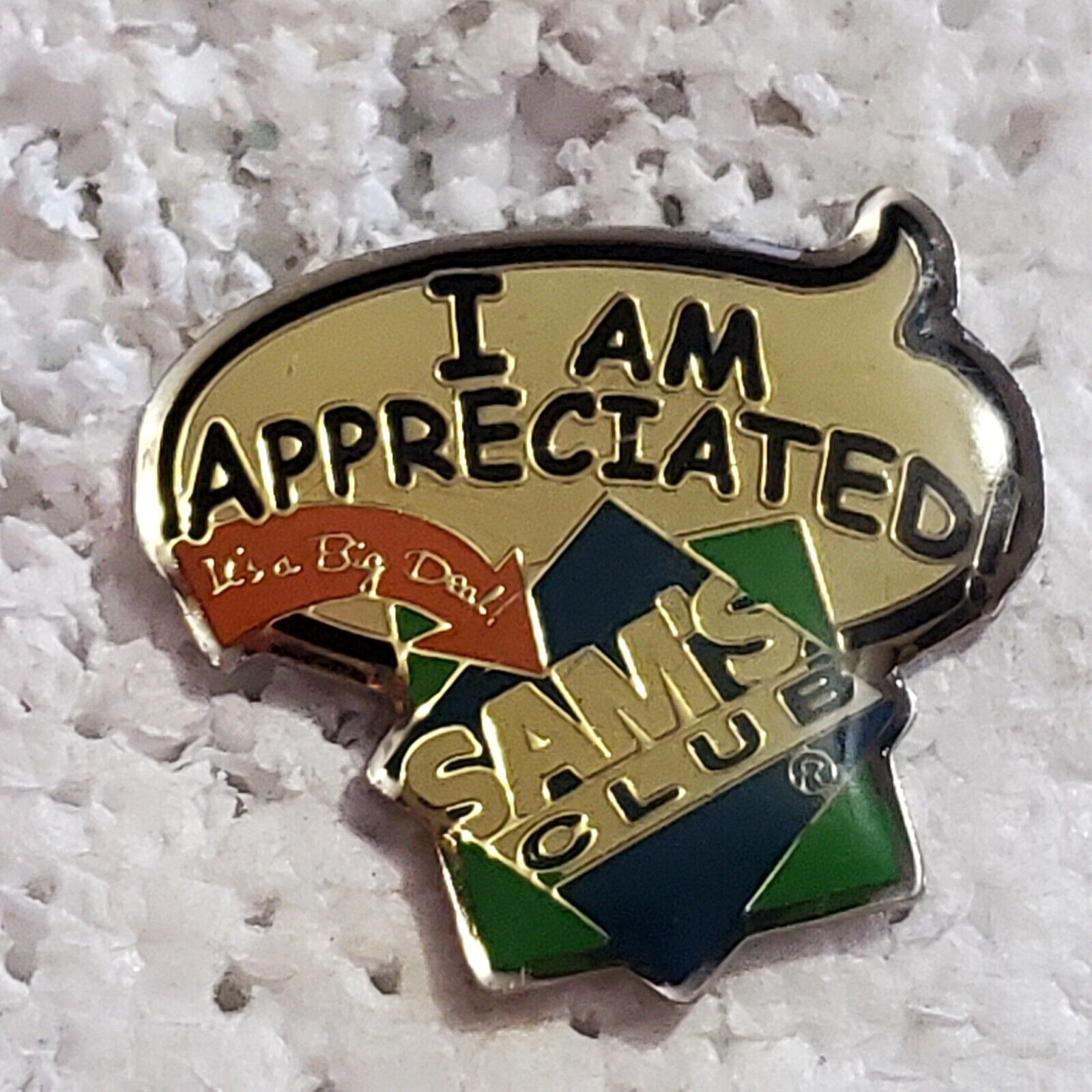 Official Sams Club Walmart Lapel Hat Pin I am Appreciated It\'s A Big Deal Store