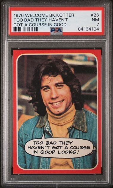 1976 TOPPS WELCOME BACK KOTTER TOO BAD THEY HAVEN\'T GOT A COURSE... #26 PSA 7