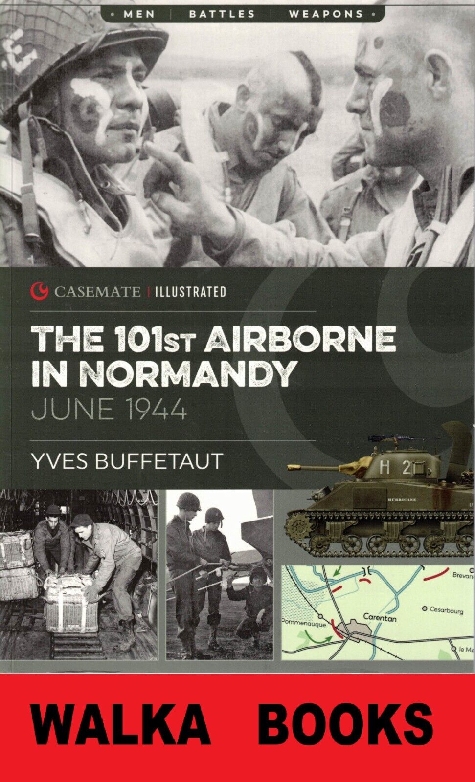101st Airborne in Normandy    June 1944    by    Yves Buffetaut
