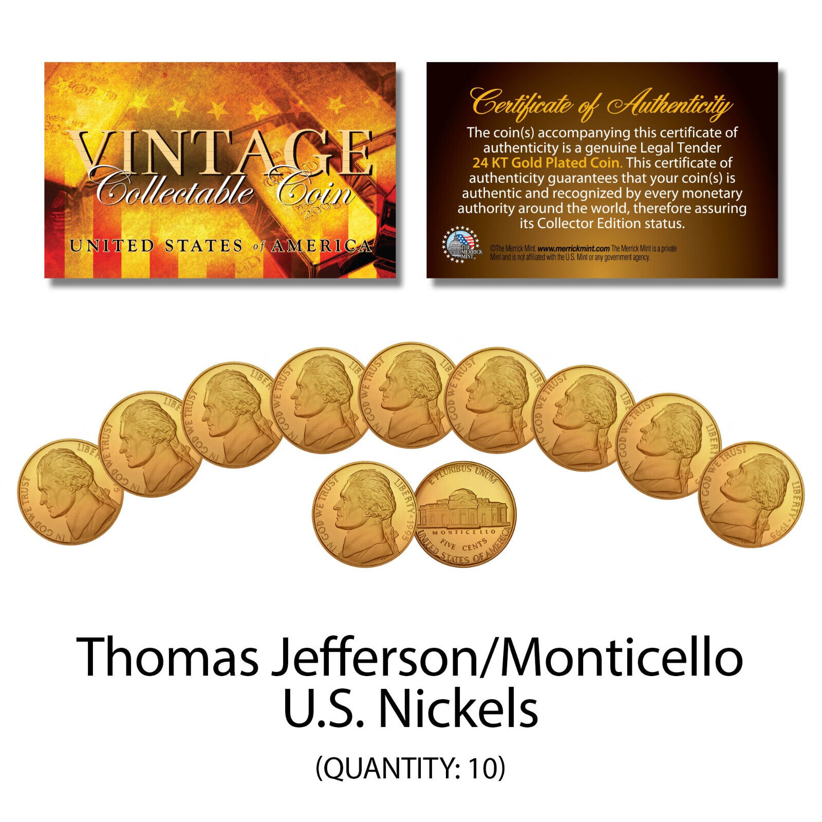 Thomas Jefferson VINTAGE U.S. NICKELS Uncirculated 24KT GOLD Plated - QTY 10