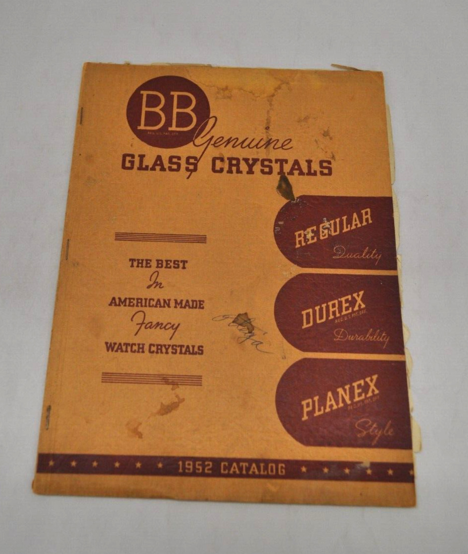 Vintage Original BB Genuine Glass Crystals- 1952 Catalog - Watch Crystals