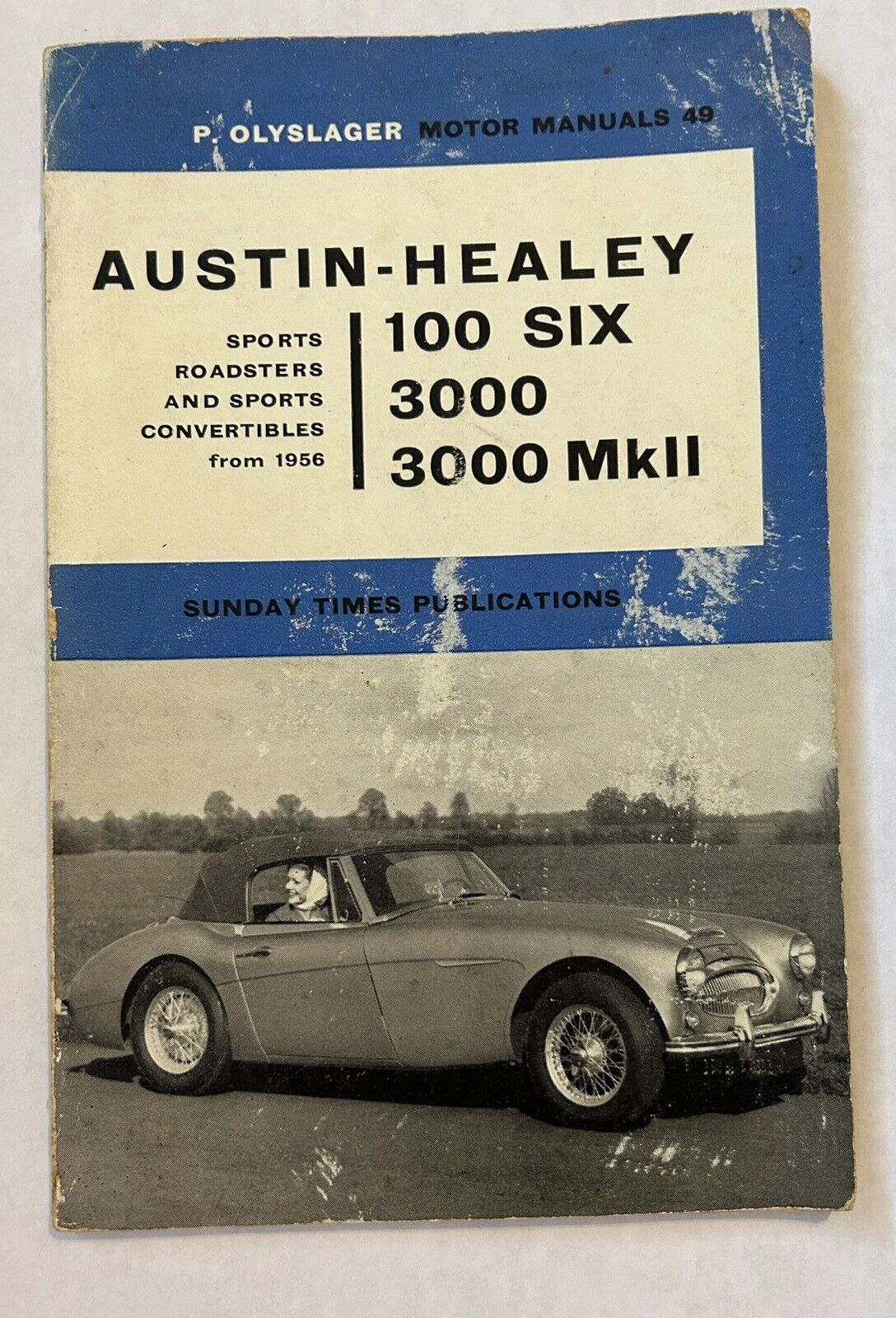 Austin-Healey 100 Six And 3000 P. Olyslager Motor Manuals 49 1963