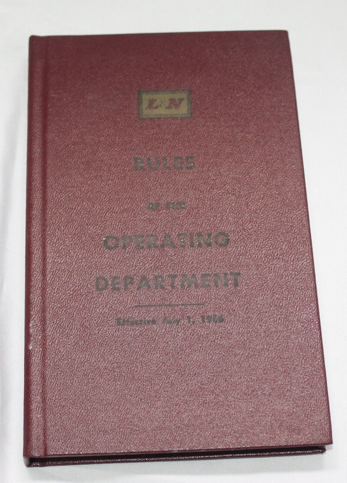 L&N Louisville & Nashville Railroad Rules of Operating Department Book 1974 HB