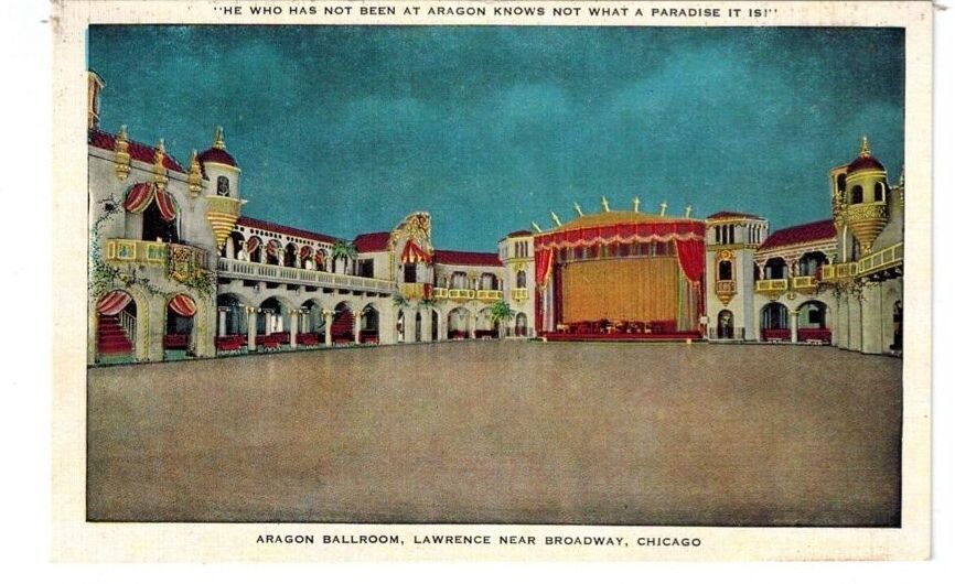 1930\'s postcard- Aragon Ballroom, Lawrence Near Broadway, Chicago