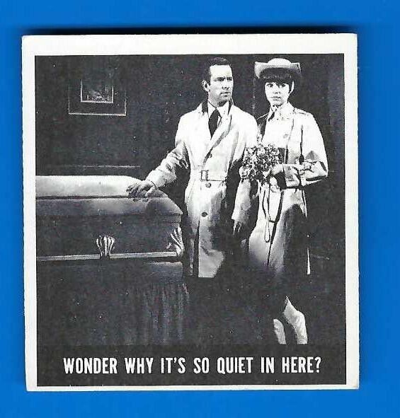 1966 TOPPS GET SMART TRADING CARD NO.57 WONDER WHY IT'S SO QUIET IN HERE? HIGH G