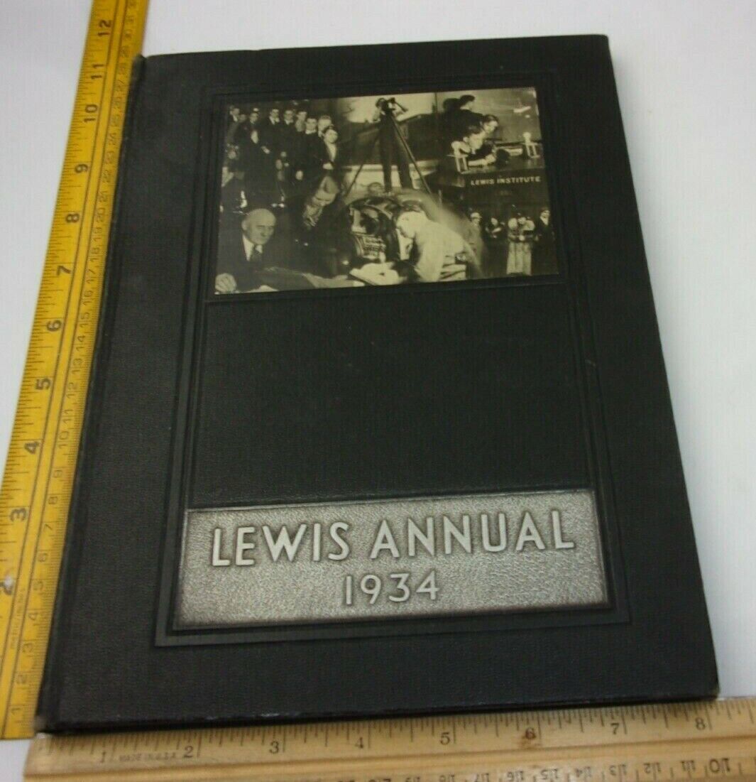 The Lewis Institute Chicago 1934 Annual Yearbook Babson College VINTAGE