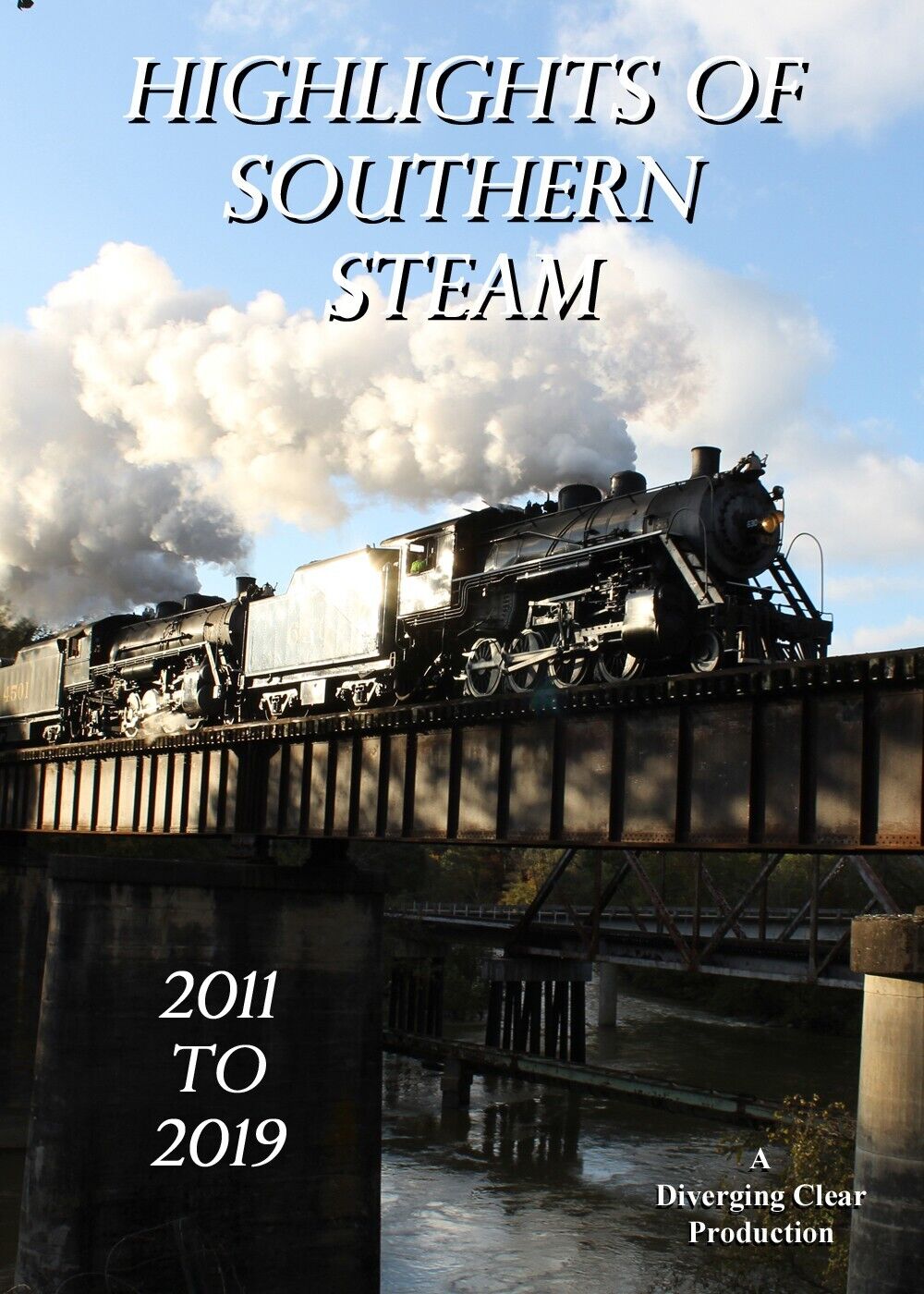 DVD: Highlights of a decade of Southern Railway 4501, 630, 401 and 154