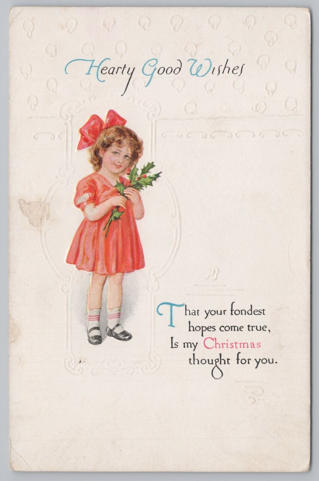 Holiday~Hearty Good Christmas Wishes~Girl W/ Holly~Embossed~Vintage Postcard