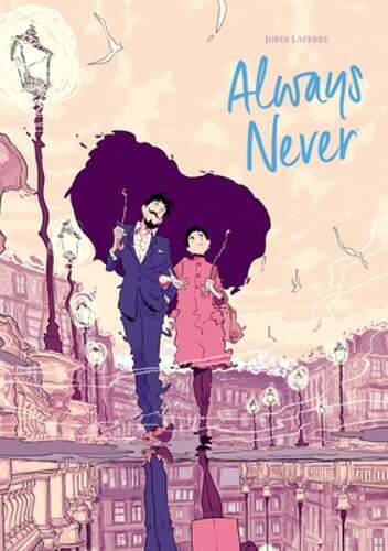 Always Never by Jordi Lafebre: Used
