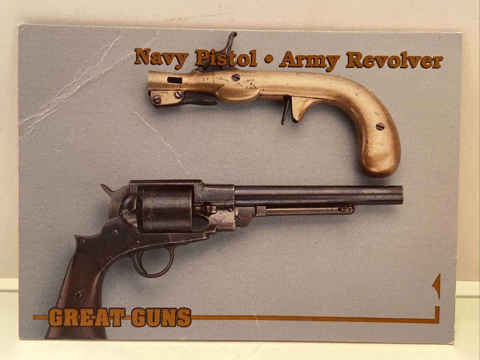 1993 Performance Years Great Guns # 95 Navy Pistol - Army Revolver